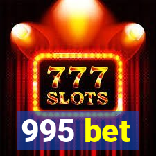 995 bet